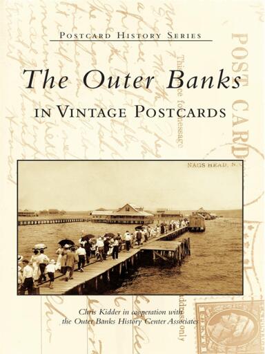 Portada del libro «The Outer Banks in Vintage Postcards», de Chris Kidder, Outer Banks History Center Associates