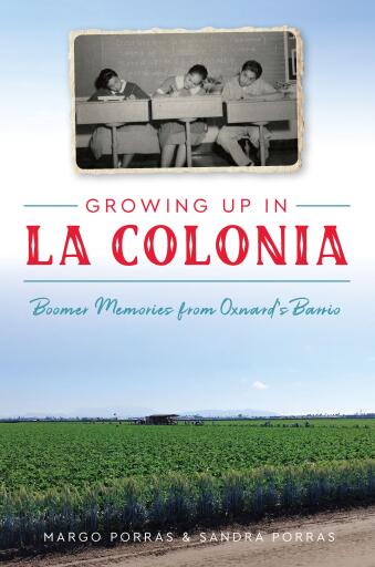 Portada del libro «Growing Up in La Colonia», de Margo Porras, Sandra Porras