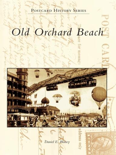 Portada del libro «Old Orchard Beach», de Daniel E. Blaney