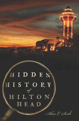 Hidden History of Hilton Head