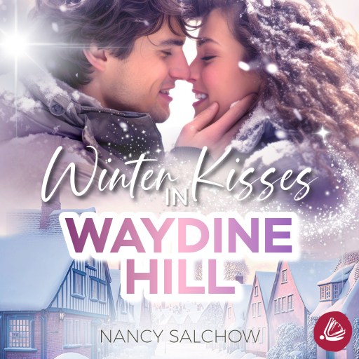 Portada del audiolibro «Winter Kisses in Waydine Hill», de Nancy Salchow