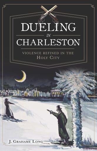 Dueling in Charleston