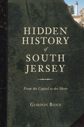 Hidden History of South Jersey