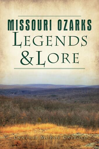 Portada del libro «Missouri Ozarks Legends & Lore»