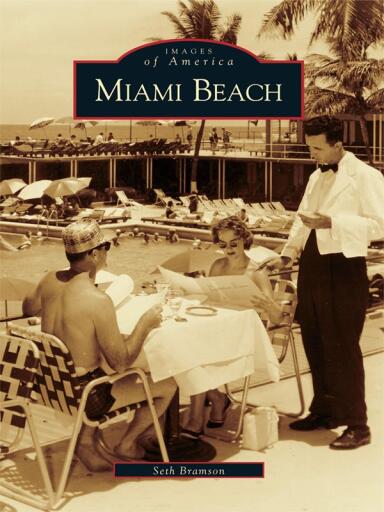 Portada del libro «Miami Beach», de Seth Bramson