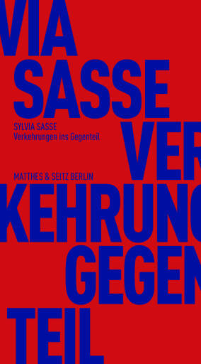 Portada del libro «Verkehrungen ins Gegenteil», de Sylvia Sasse