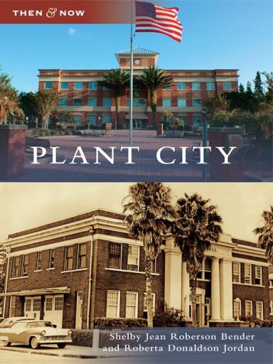 Portada del libro «Plant City», de Shelby Jean Roberson Bender, Roberta Donaldson Jordan