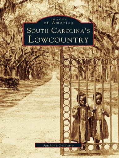 Portada del libro «South Carolina's Lowcountry», de Anthony Chibbaro