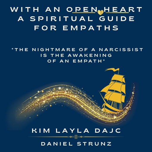 Portada del audiolibro «With an open Heart: A spiritual Guide for Empaths: "The nightmare of a narcissist is the awakening of an empath"»