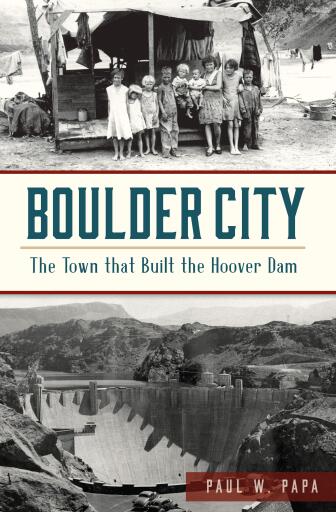 Portada del libro «Boulder City», de Paul W. Papa