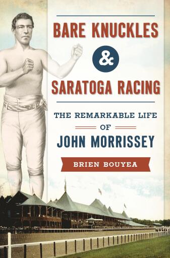Portada del libro «Bare Knuckles & Saratoga Racing», de Brien Bouyea