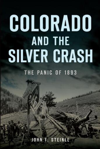 Colorado and the Silver Crash