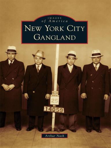 Portada del libro «New York City Gangland», de Arthur Nash