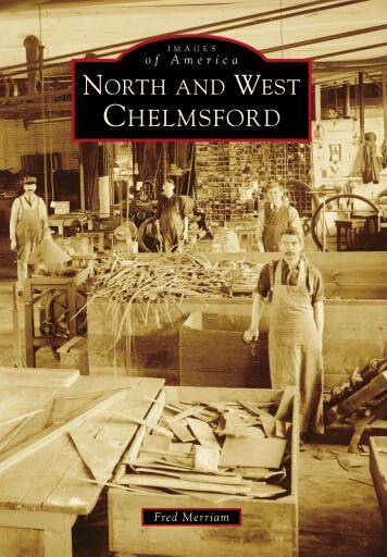 Portada del libro «North and West Chelmsford», de Fred Merriam