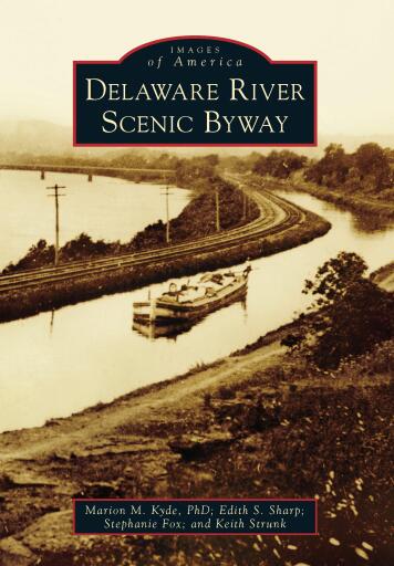Portada del libro «Delaware River Scenic Byway», de Marion M. Kyde PhD, Edith S. Sharp