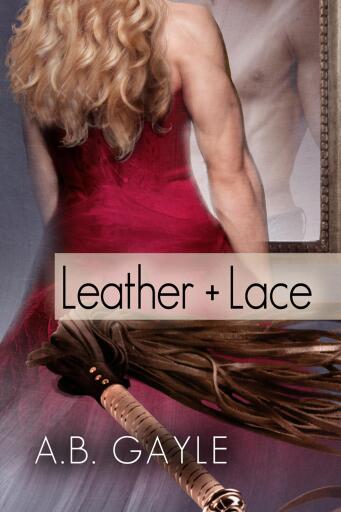 Portada del libro «Leather+Lace», de A.B. Gayle