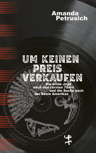 Portada del libro «Um keinen Preis verkaufen», de Amanda Petrusich