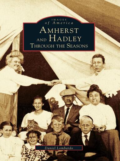 Portada del libro «Amherst and Hadley», de Daniel Lombardo