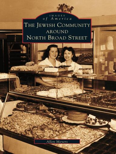 The Jewish Community Around North Broad Street