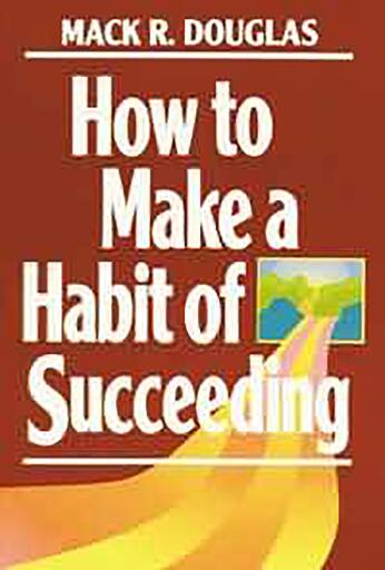 How to Make a Habit of Succeeding