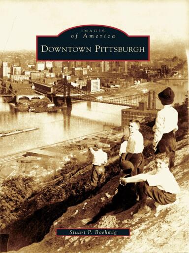 Portada del libro «Downtown Pittsburgh», de Stuart P. Boehmig