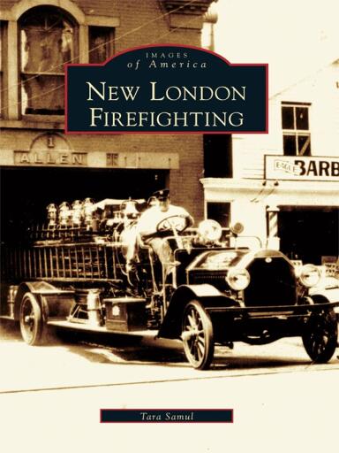 Portada del libro «New London Firefighting», de Tara Samul