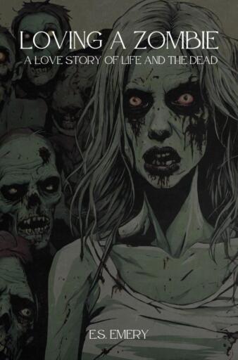 Portada del libro «Loving a Zombie», de E.S. Emery