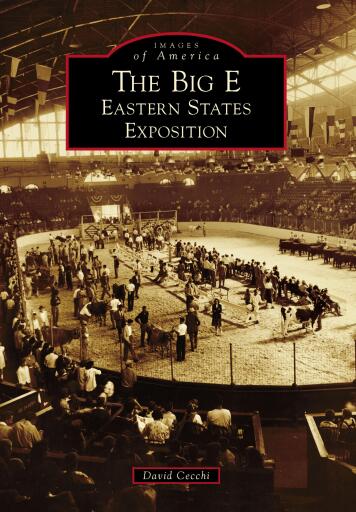 The Big E: Eastern States Exposition