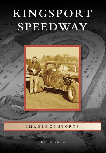 Portada del libro «Kingsport Speedway», de David M. McGee