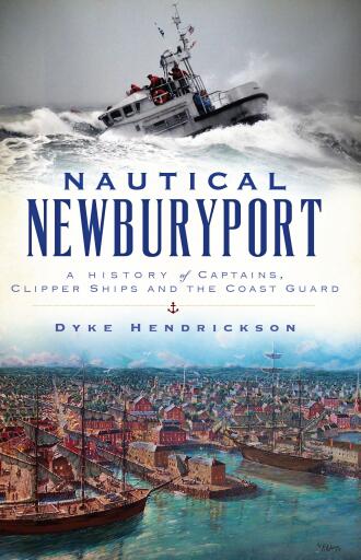 Portada del libro «Nautical Newburyport», de Dyke Hendrickson