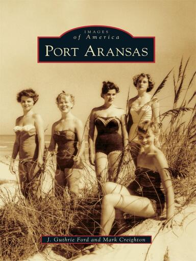 Portada del libro «Port Aransas», de J. Guthrie Ford, Mark Creighton