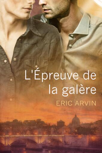 L' épreuve de la galère