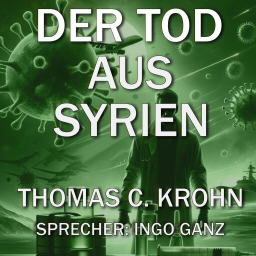 Der Tod aus Syrien