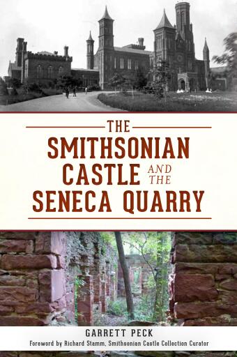 Portada del libro «The Smithsonian Castle and The Seneca Quarry», de Garrett Peck