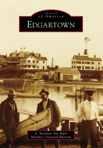 Portada del libro «Edgartown», de A. Bowdoin Van Riper, Martha's Vineyard Museum