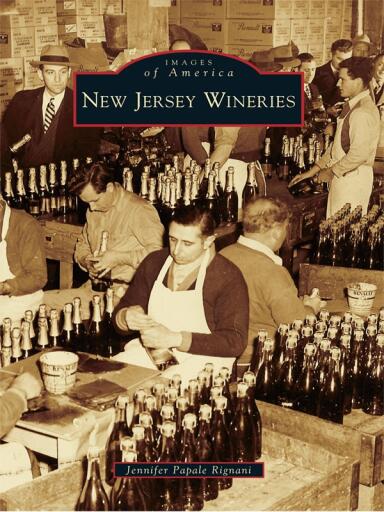 Portada del libro «New Jersey Wineries», de Jennifer Papale Rignani