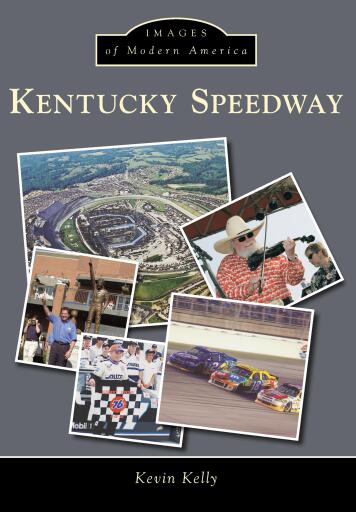 Portada del libro «Kentucky Speedway», de Kevin Kelly