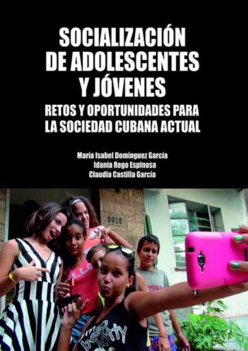 Portada del libro «Socialización de adolescentes y jóvenes», de María Isabel Domínguez García, Claudia Castilla García