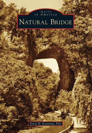 Portada del libro «Natural Bridge», de Ernst H. Kastning PhD