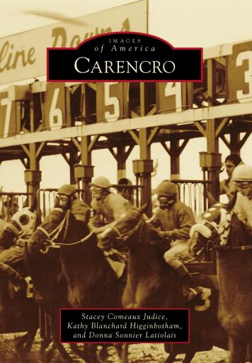 Portada del libro «Carencro», de Stacey Comeaux Judice, Kathy Blanchard Higginbotham