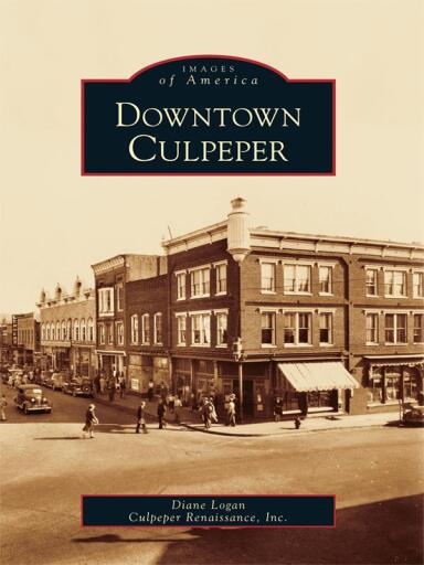 Portada del libro «Downtown Culpeper», de Diane Logan, Inc. Culpeper Renaissance
