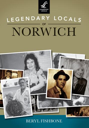 Portada del libro «Legendary Locals of Norwich», de Beryl Fishbone