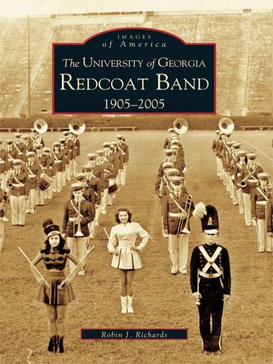 The University of Georgia Redcoat Band: 1905-2005
