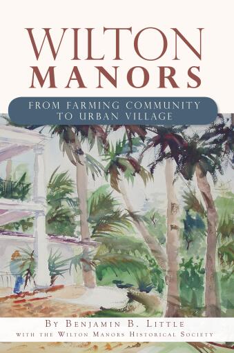 Portada del libro «Wilton Manors», de Benjamin B. Little, Wilton Manors Historical Society