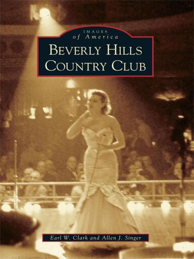 Portada del libro «Beverly Hills Country Club», de Earl W. Clark, Allen J. Singer