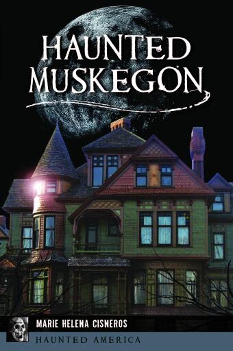 Haunted Muskegon