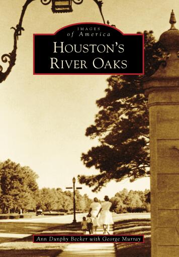 Portada del libro «Houston's River Oaks», de Ann Dunphy Becker