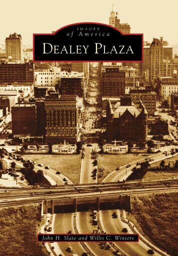 Portada del libro «Dealey Plaza», de John H. Slate, Willis C. Winters