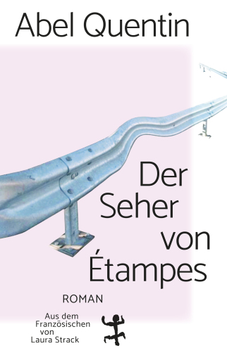 Portada del libro «Der Seher von Étampes», de Abel Quentin