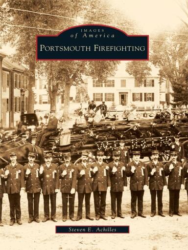 Portada del libro «Portsmouth Firefighting», de Steven E. Achilles
